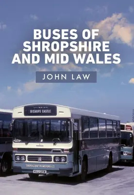 Autobusy z grófstva Shropshire a stredného Walesu - Buses of Shropshire and Mid Wales