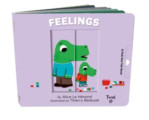 Pocity: Knižka na vyťahovanie záložiek Pocity: Knižka na vyťahovanie záložiek - Feelings: A Pull-The-Tab Book