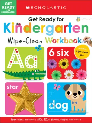 Pripravte sa na materskú školu Pracovný zošit na utieranie: Scholastic Early Learners (Wipe Clean) - Get Ready for Kindergarten Wipe-Clean Workbook: Scholastic Early Learners (Wipe Clean)