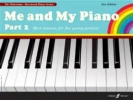 Ja a môj klavír, 2. časť: Ďalšie lekcie pre mladých klaviristov - Me and My Piano Part 2: More Lessons for the Young Pianist