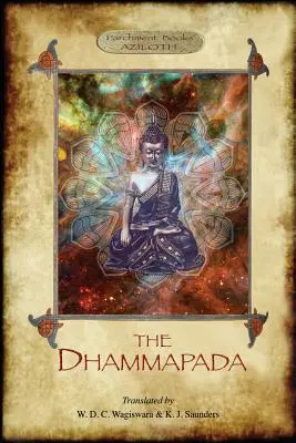 Dhammapáda: Budhova cesta cnosti; W. D. C. Wagiswara & K. J. Saunders (prekladatelia), s úvodom, poznámkami a dodatkom, - The Dhammapada: The Buddha's Way of Virtue; W. D. C. Wagiswara & K. J. Saunders (translators), with Introduction, Notes and Appendix,