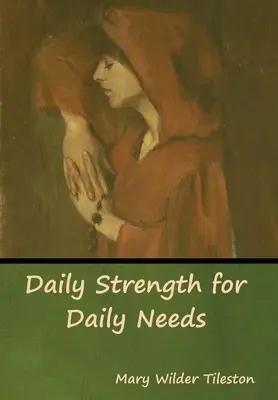 Každodenná sila pre každodenné potreby - Daily Strength for Daily Needs