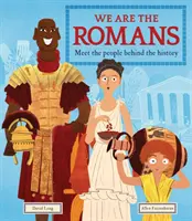 Sme Rimania - spoznajte ľudí, ktorí sa skrývajú za históriou - We Are the Romans - Meet the People Behind the History