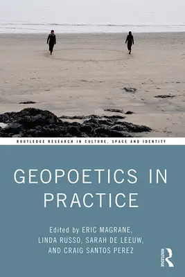 Geopoetika v praxi - Geopoetics in Practice