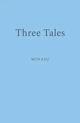 Tri príbehy - Three Tales