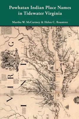 Indiánske názvy Powhatanov vo Virgínii - Powhatan Indian Place Names in Tidewater Virginia