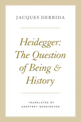 Heidegger - Otázka bytia a dejín - Heidegger - The Question of Being and History