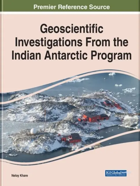 Geovedecké výskumy z indického antarktického programu - Geoscientific Investigations From the Indian Antarctic Program