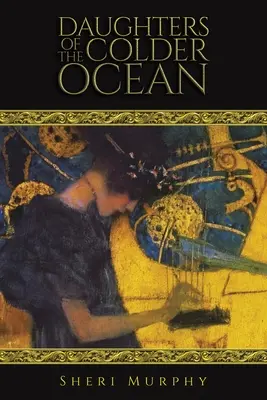 Dcéry studeného oceánu - Daughters of the Colder Ocean