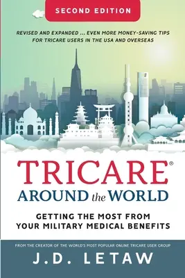 TRICARE po celom svete: Vydajte sa na cestu: Získajte čo najviac z vašich vojenských zdravotných výhod - TRICARE Around the World: Getting the Most from Your Military Medical Benefits