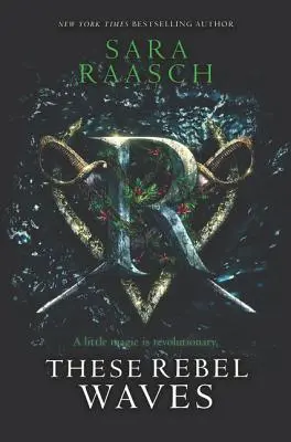 Tieto rebelské vlny - These Rebel Waves
