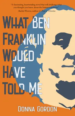 Čo by mi povedal Ben Franklin - What Ben Franklin Would Have Told Me
