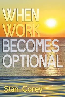 Keď sa práca stáva dobrovoľnou - When Work Becomes Optional