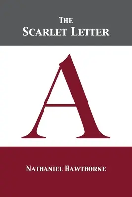 Šarlátové písmeno - The Scarlet Letter