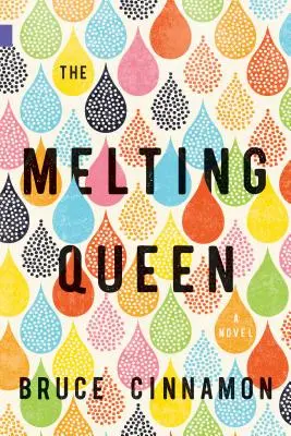 Kráľovná topenia - The Melting Queen