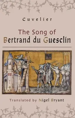 Pieseň o Bertrandovi Du Guesclinovi - The Song of Bertrand Du Guesclin