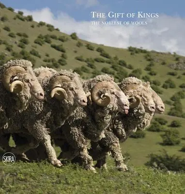 Dar kráľov: Najvznešenejší z vlny: Loro Piana - The Gift of Kings: The Noblest of Wools: Loro Piana
