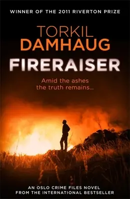 Fireraiser: Nórsky kriminálny triler so strhujúcim psychologickým nábojom - Fireraiser: A Norwegian Crime Thriller with a Gripping Psychological Edge