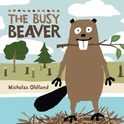 Zaneprázdnený bobor - The Busy Beaver