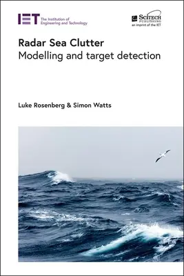 Radarový morský neporiadok: Modelovanie a detekcia cieľa - Radar Sea Clutter: Modelling and Target Detection