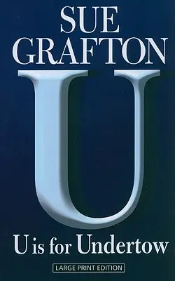 U znamená Undertow - U Is for Undertow