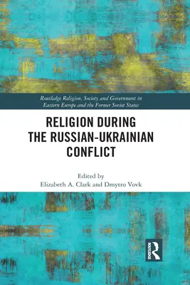 Náboženstvo počas rusko-ukrajinského konfliktu - Religion During the Russian Ukrainian Conflict