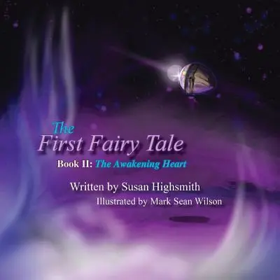 Prvá rozprávka: Prebúdzajúce sa srdce - The First Fairy Tale: The Awakening Heart