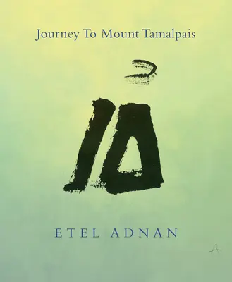 Cesta na horu Tamalpais, 2. vydanie - Journey to Mount Tamalpais, 2nd Edition