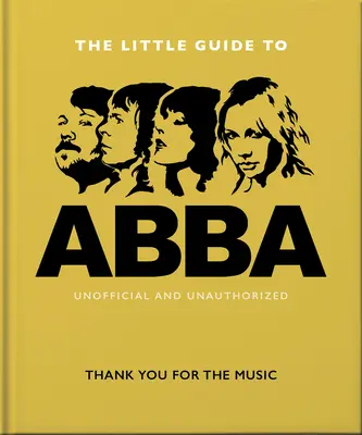 Malý sprievodca Abbou: Ďakujeme za hudbu - The Little Guide to Abba: Thank You for the Music
