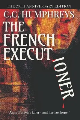 Francúzsky kat: Vydanie k 20. výročiu - The French Executioner: The 20th Anniversary Edition