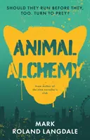 Alchýmia zvierat - Animal Alchemy