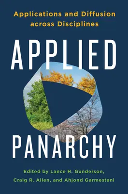 Aplikovaná panarchia: Aplikácie a šírenie naprieč disciplínami - Applied Panarchy: Applications and Diffusion Across Disciplines