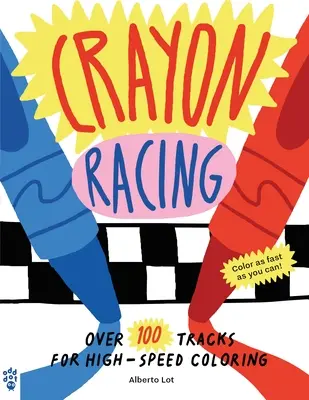 Pastelkové preteky: Viac ako 100 dráh na rýchle vyfarbovanie - Crayon Racing: Over 100 Tracks for High-Speed Coloring