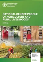Rodové hodnotenie poľnohospodárstva a vidieka - Srbsko - Country gender assessment of the agriculture and rural sector - Serbia