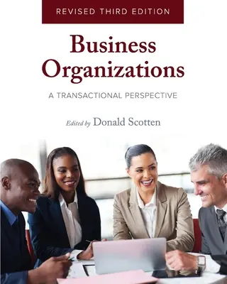 Obchodné organizácie: Transakčná perspektíva - Business Organizations: A Transactional Perspective