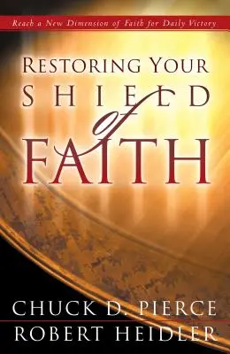 Obnovenie vášho štítu viery - Restoring Your Shield of Faith