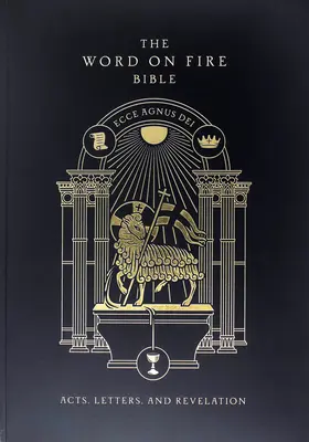 Biblia Slovo v ohni (II. diel): Skutky, listy a zjavenie Paperback - The Word on Fire Bible (Volume II): Acts, Letters and Revelation Paperback