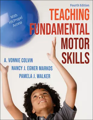 Vyučovanie základných motorických zručností - Teaching Fundamental Motor Skills