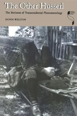 Iný Husserl: Horizonty transcendentálnej fenomenológie - The Other Husserl: The Horizons of Transcendental Phenomenology