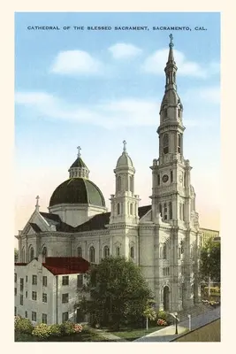 Vintage Journal Katedrála, Sacramento - The Vintage Journal Cathedral, Sacramento