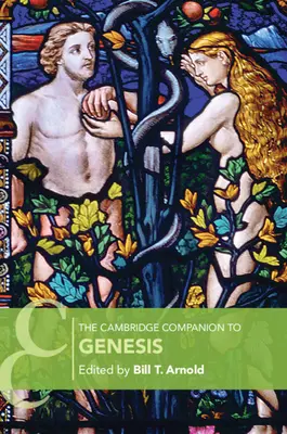 Cambridge Companion to Genesis - The Cambridge Companion to Genesis