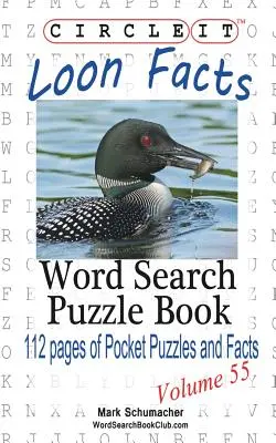 Zakrúžkujte to, Fakty o Loonovi, Hľadanie slov, Puzzle Book - Circle It, Loon Facts, Word Search, Puzzle Book