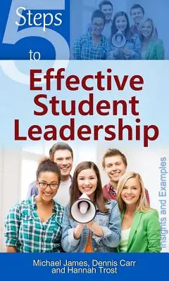 5 krokov k efektívnemu vedeniu študentov - 5 Steps to Effective Student Leadership
