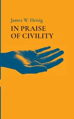 Na chválu slušnosti - In Praise of Civility