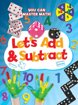 Sčítajme a odčítajme - Let's Add and Subtract