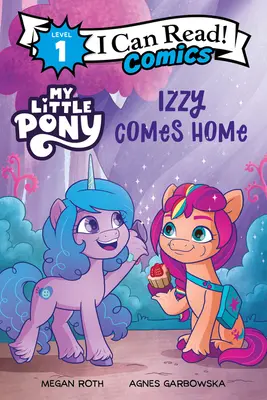 My Little Pony: Izzy sa vracia domov - My Little Pony: Izzy Comes Home
