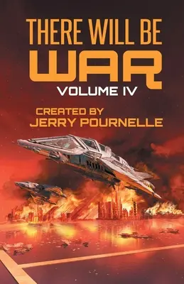 Bude vojna IV. zväzok - There Will Be War Volume IV