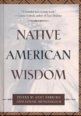 Múdrosť pôvodných obyvateľov Ameriky - Native American Wisdom