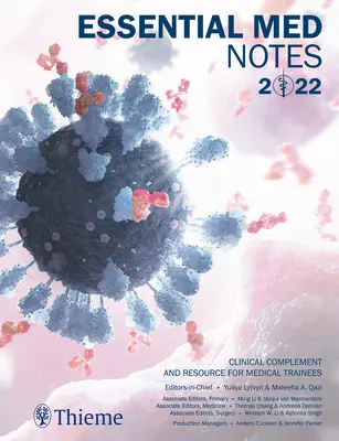 Essential Med Notes 2022: Klinický doplnok a zdroj informácií pre stážistov v medicíne - Essential Med Notes 2022: Clinical Complement and Resource for Medical Trainees