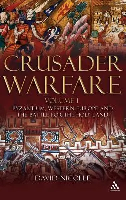 Krížová vojna I. diel - Crusader Warfare Volume I